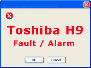 Toshiba H9 Faults Alarms